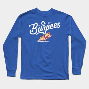 French Bulldog- I love burpees Long Sleeve T-Shirt